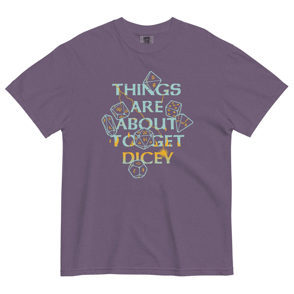 Things Are About To Get Dicey Men's Relaxed Fit Tee