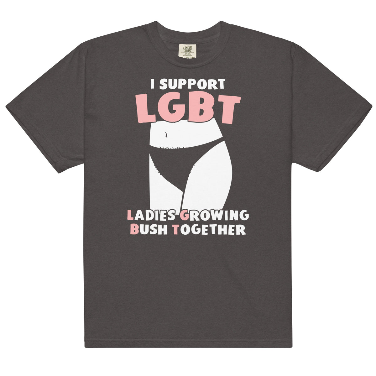 LGBT (Bush) Unisex