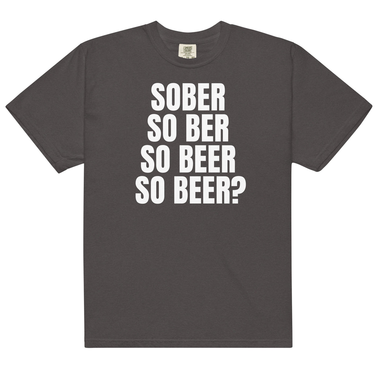 Sober So Beer Unisex