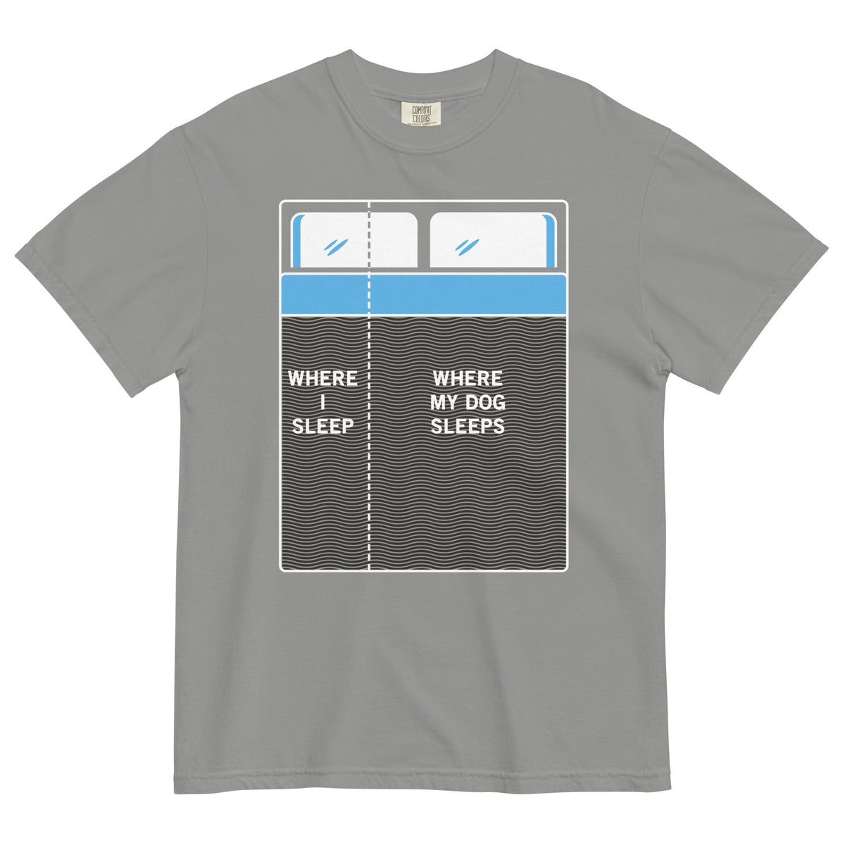 Where I Sleep, Where My Dog Sleeps Men's Relaxed Fit Tee