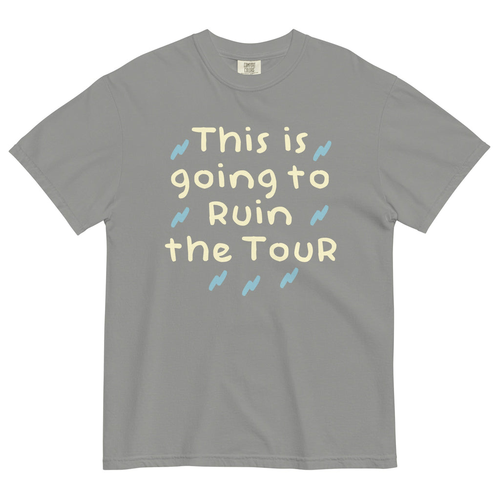 This Is Going To Ruin The Tour Men's Relaxed Fit Tee