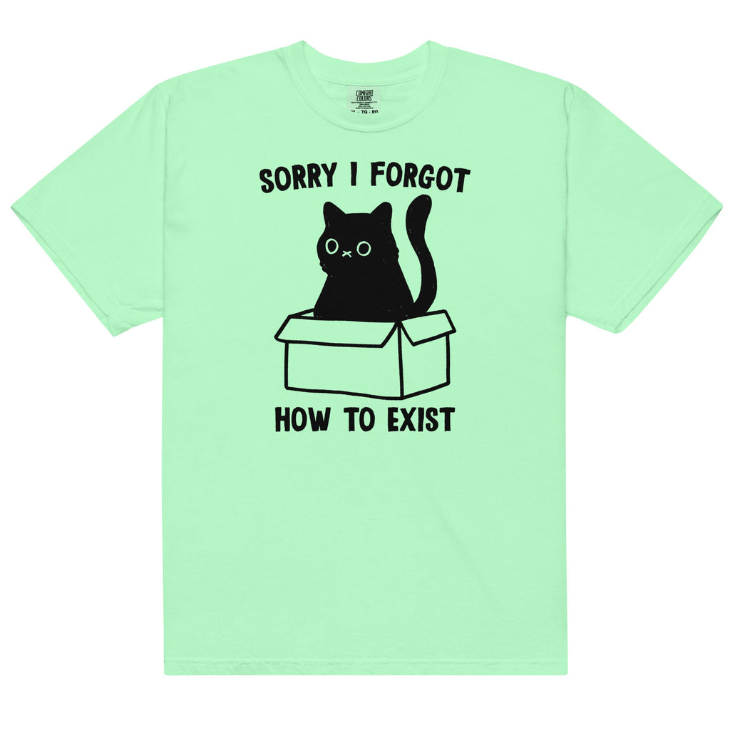 I Forgot How to Exist Unisex