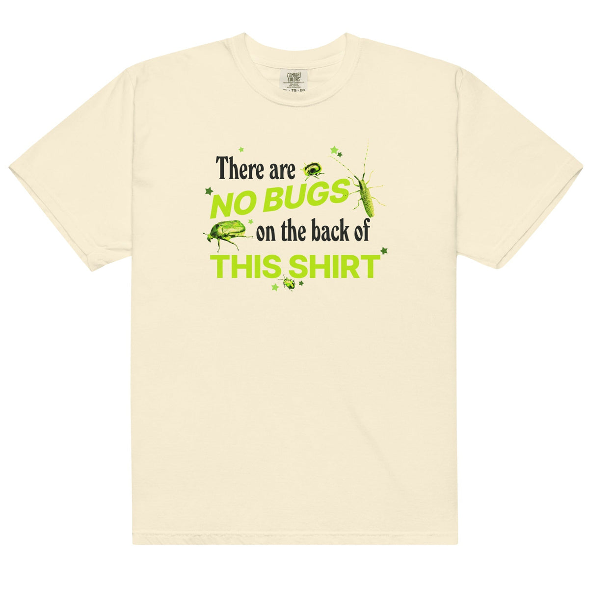 No Bugs on the Back of This Shirt Unisex (Exclusive)