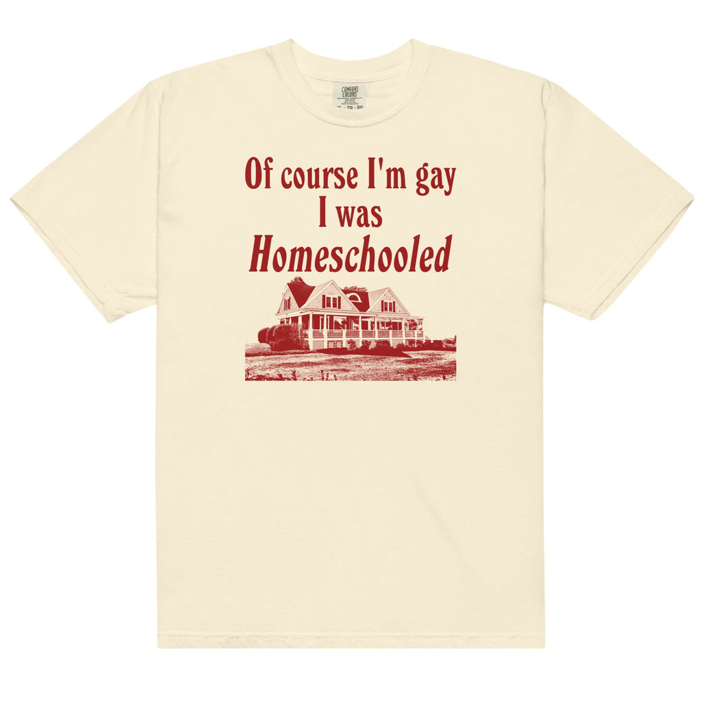 I Was Homeschooled Unisex