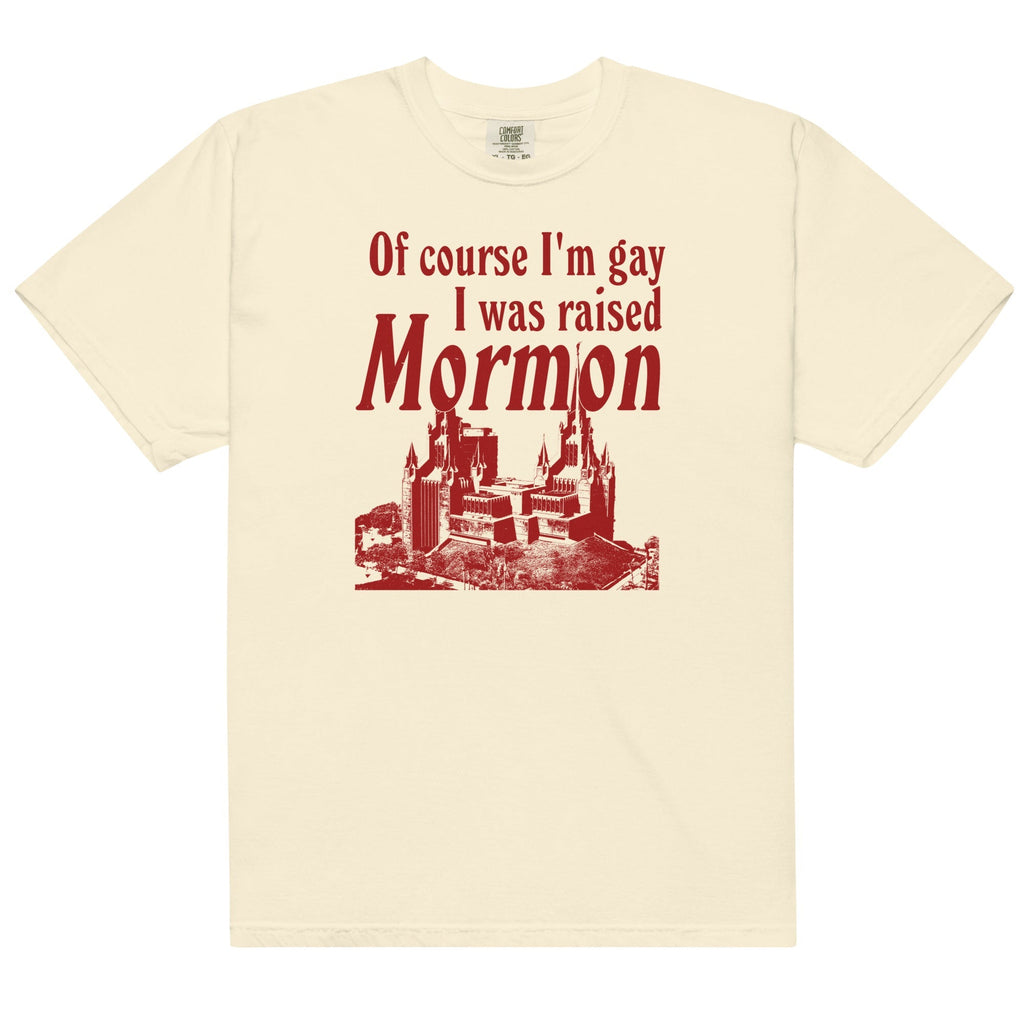 I Was Raised Mormon Unisex