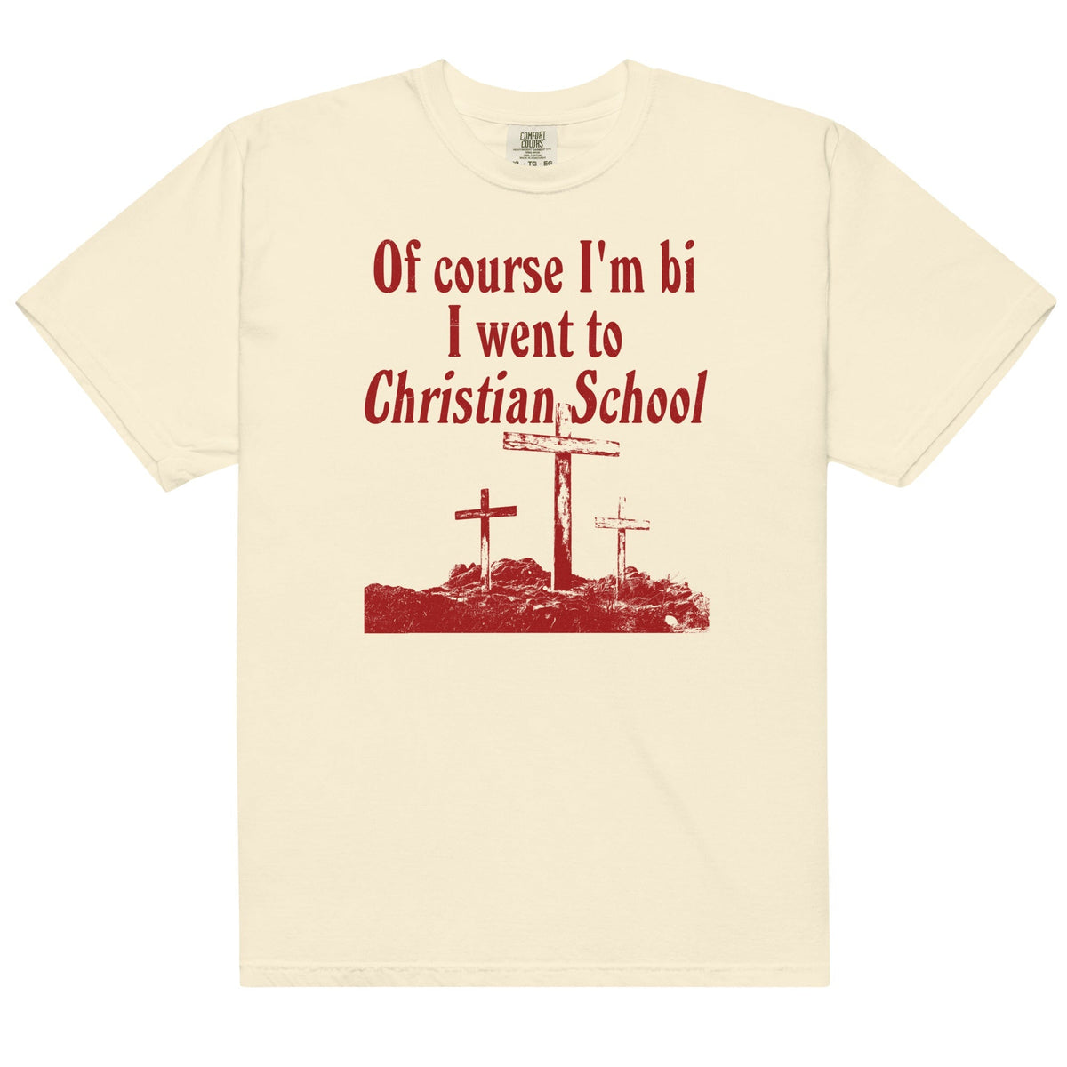I Went to Christian School Unisex