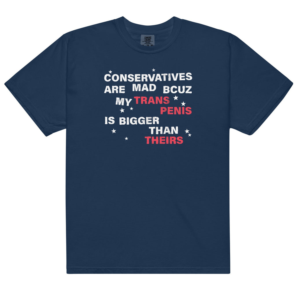 Conservatives Are Mad Unisex