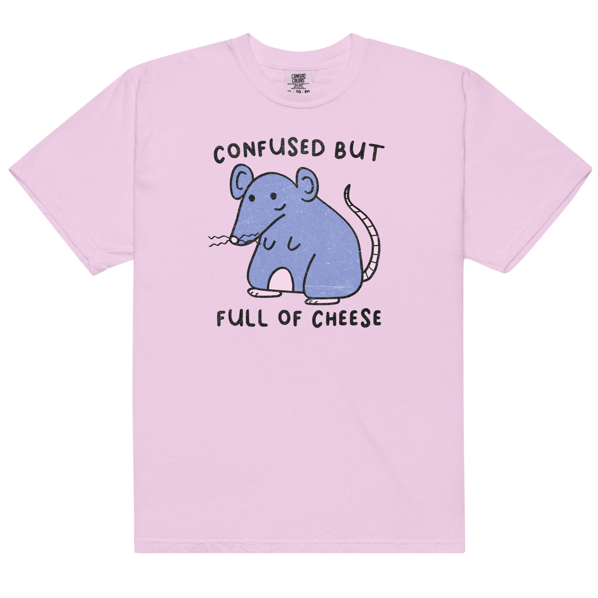 Confused But Full of Cheese Unisex