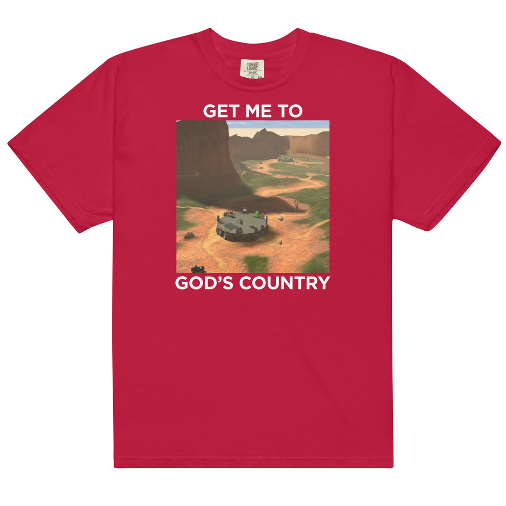 Get Me To God's Country Unisex