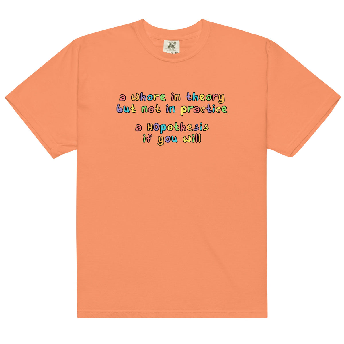 A Whore in Theory Unisex