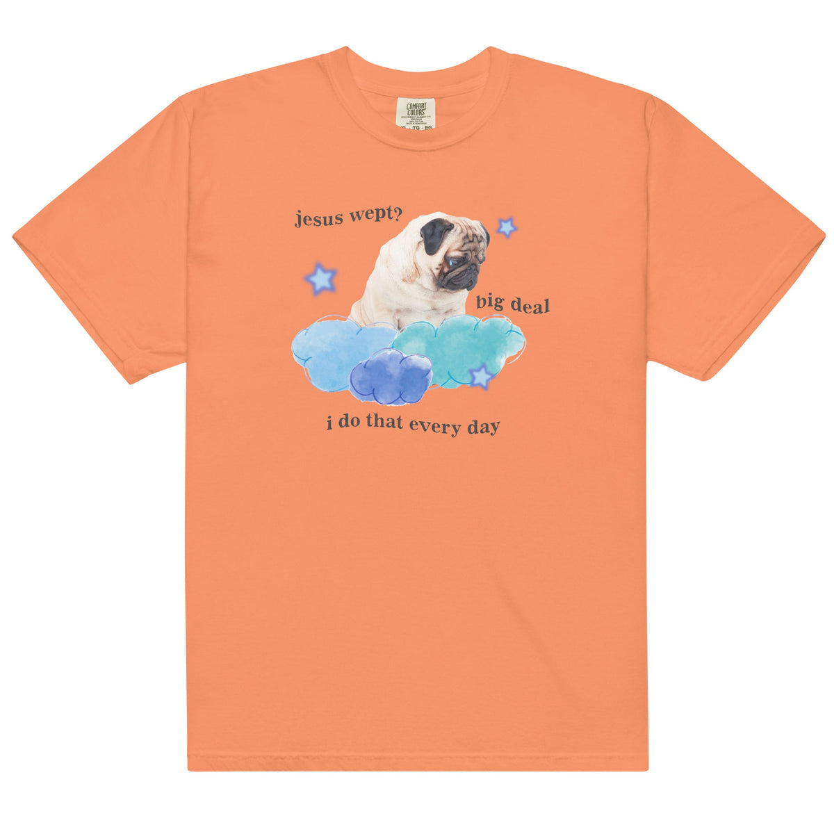 Jesus Wept Big Deal Unisex
