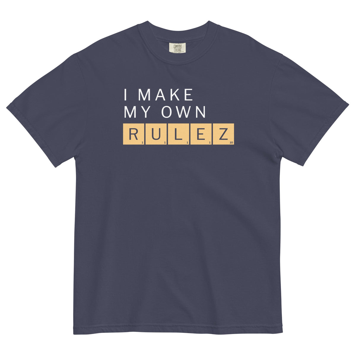I Make My Own Rulez Men's Relaxed Fit Tee