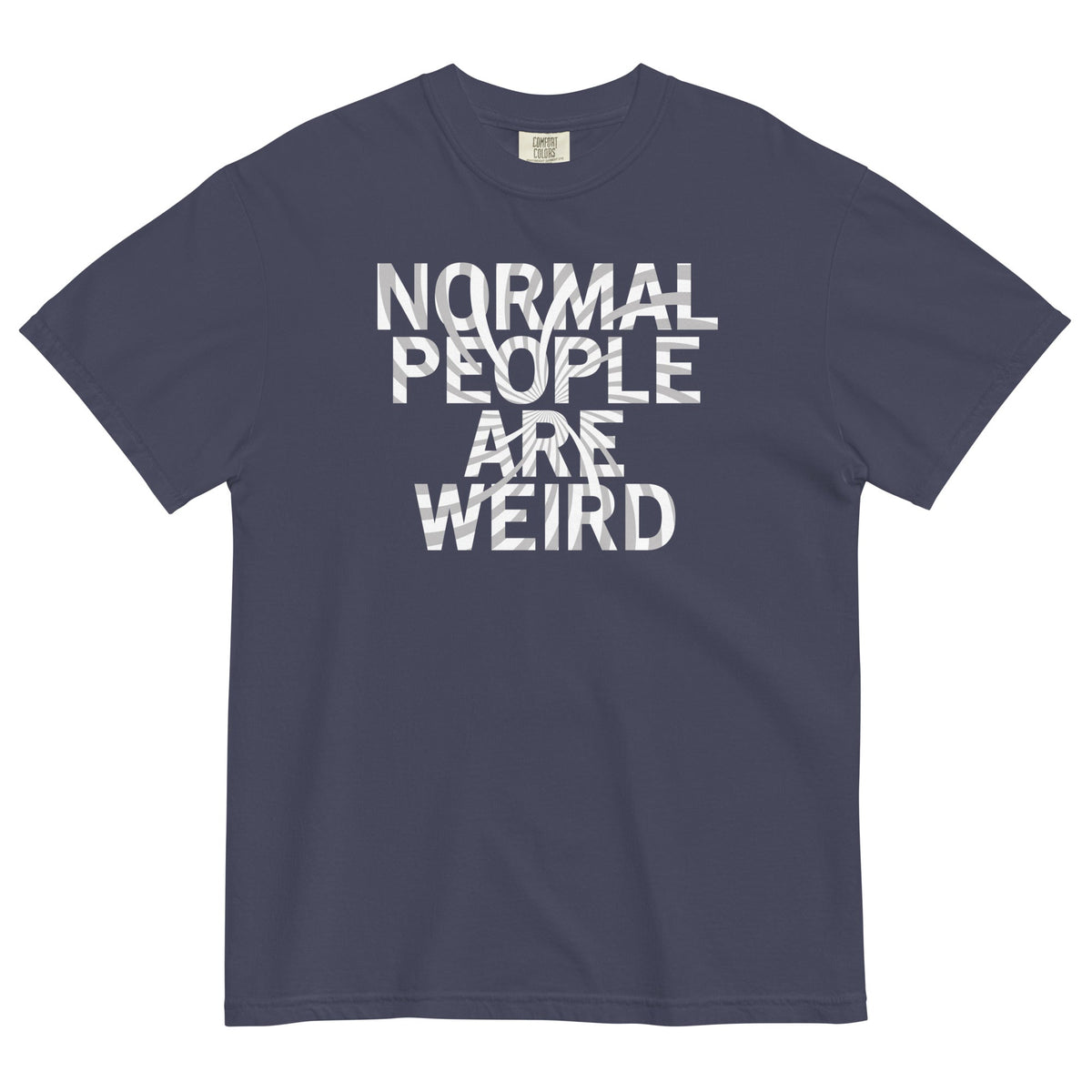 Normal People Are Weird Men's Relaxed Fit Tee