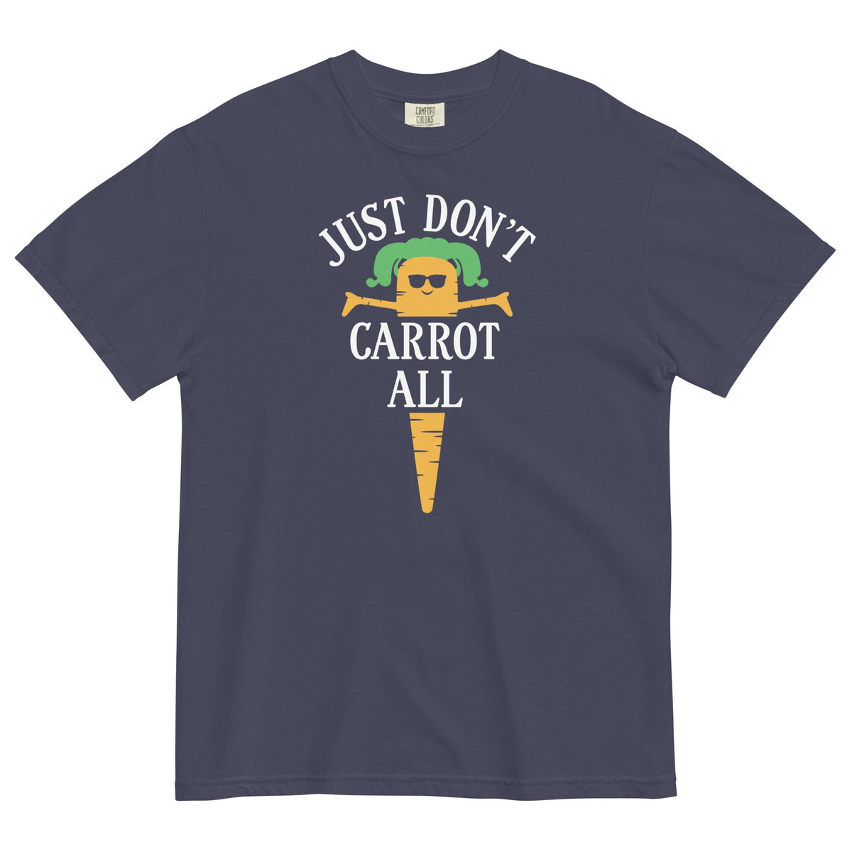 Just Don't Carrot All Men's Relaxed Fit Tee
