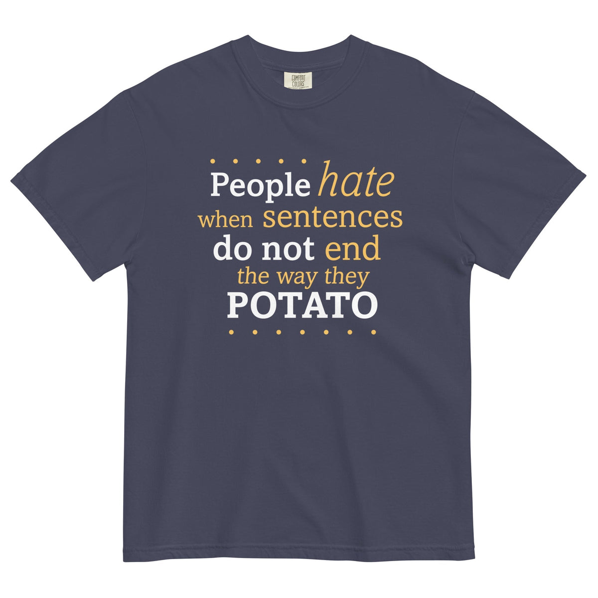 Sentences That End In Potato Men's Relaxed Fit Tee