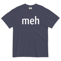 Meh Shirt Men's Relaxed Fit Tee