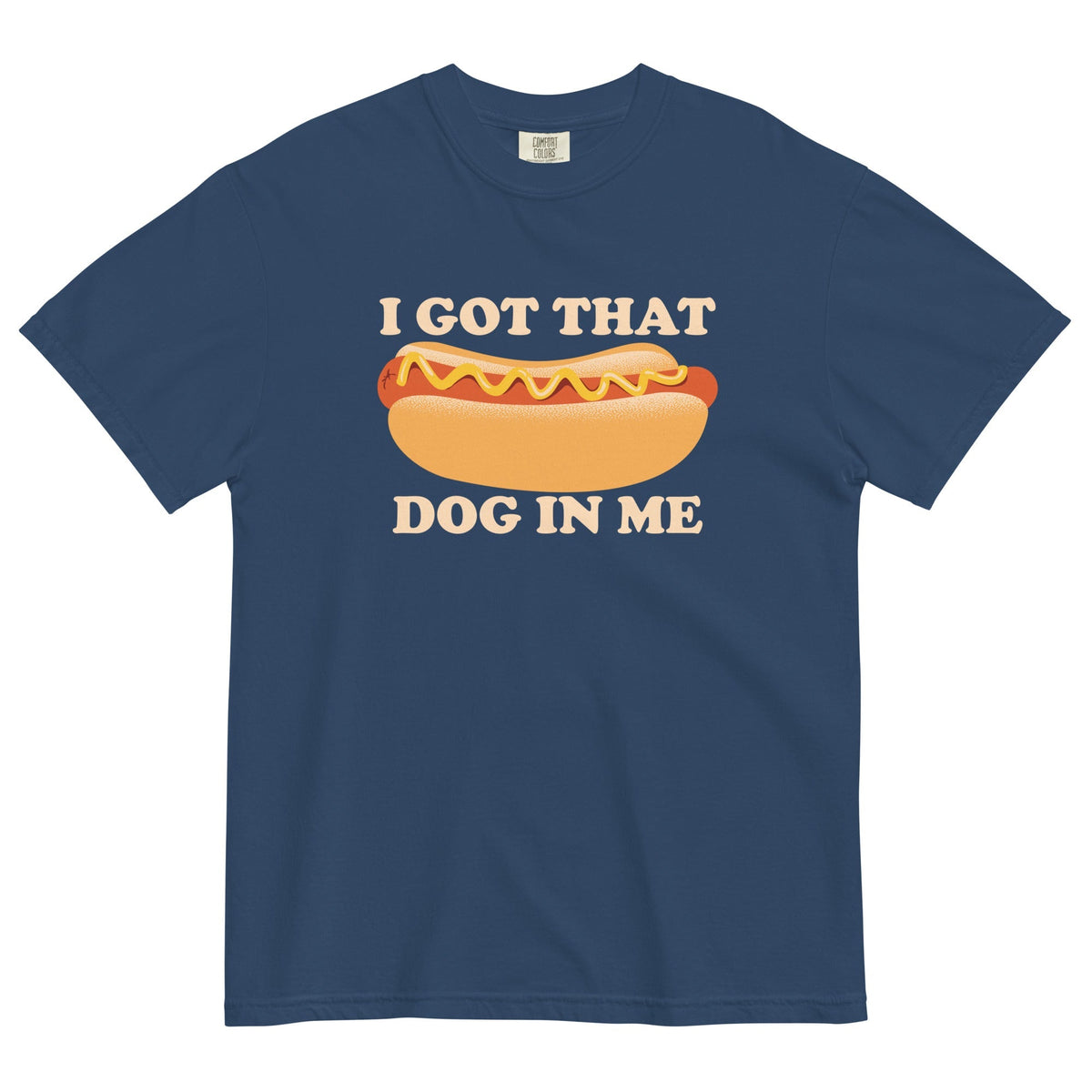 I Got That Dog In Me Men's Relaxed Fit Tee
