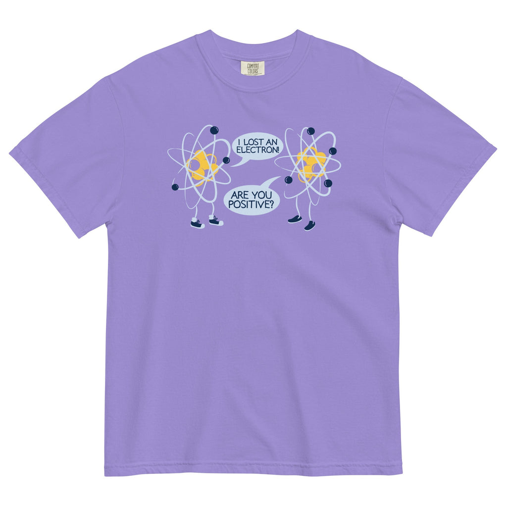 I Lost An Electron. Are You Positive? Men's Relaxed Fit Tee