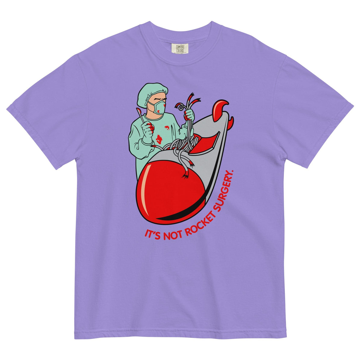 It's Not Rocket Surgery Men's Relaxed Fit Tee