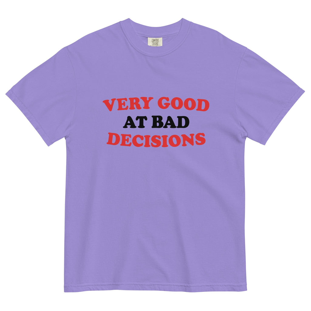 Very Good At Bad Decisions Men's Relaxed Fit Tee