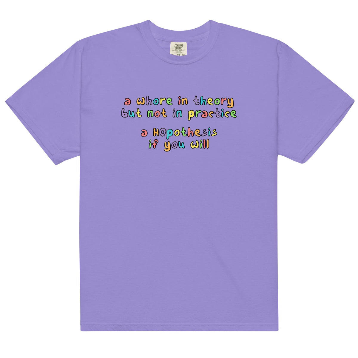 A Whore in Theory Unisex