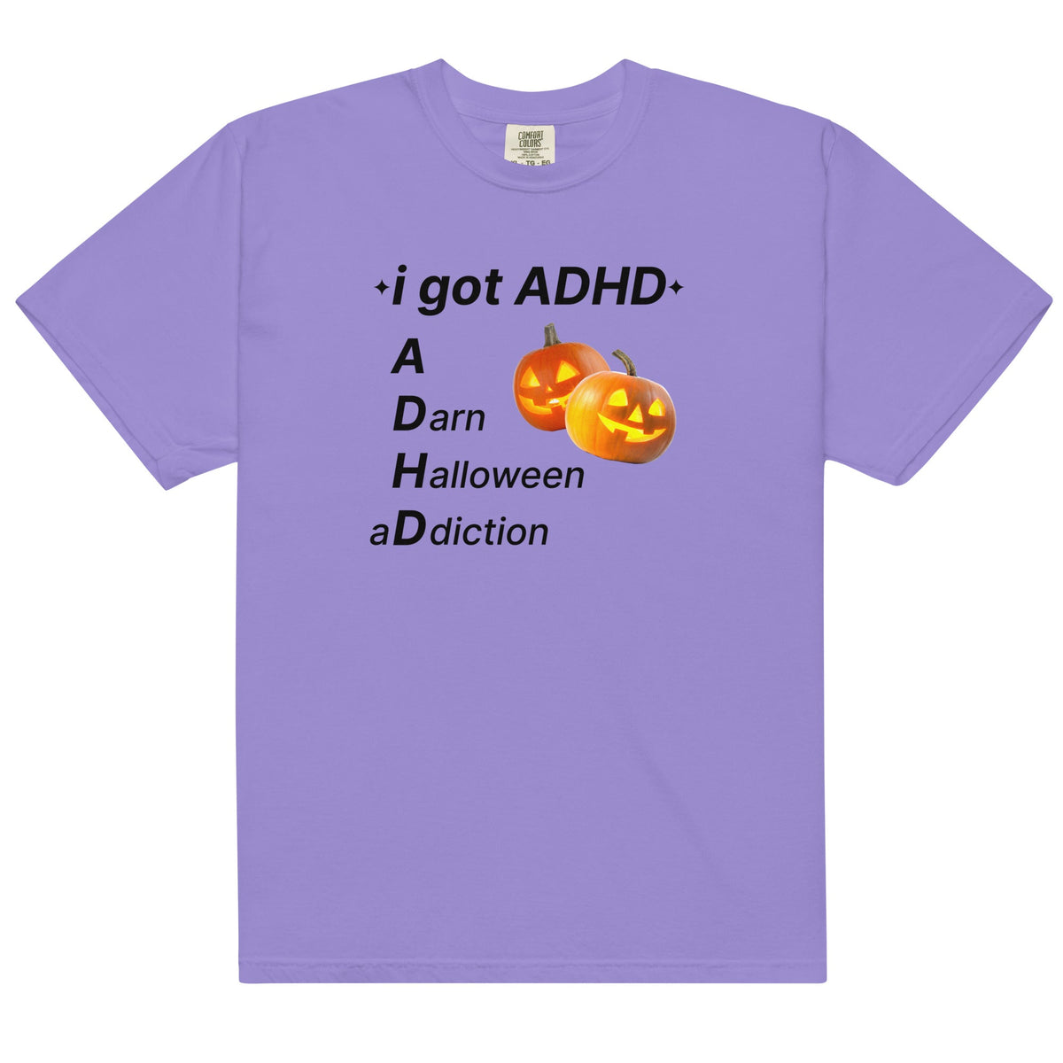 ADHD (A Darn Halloween aDdiction) Unisex