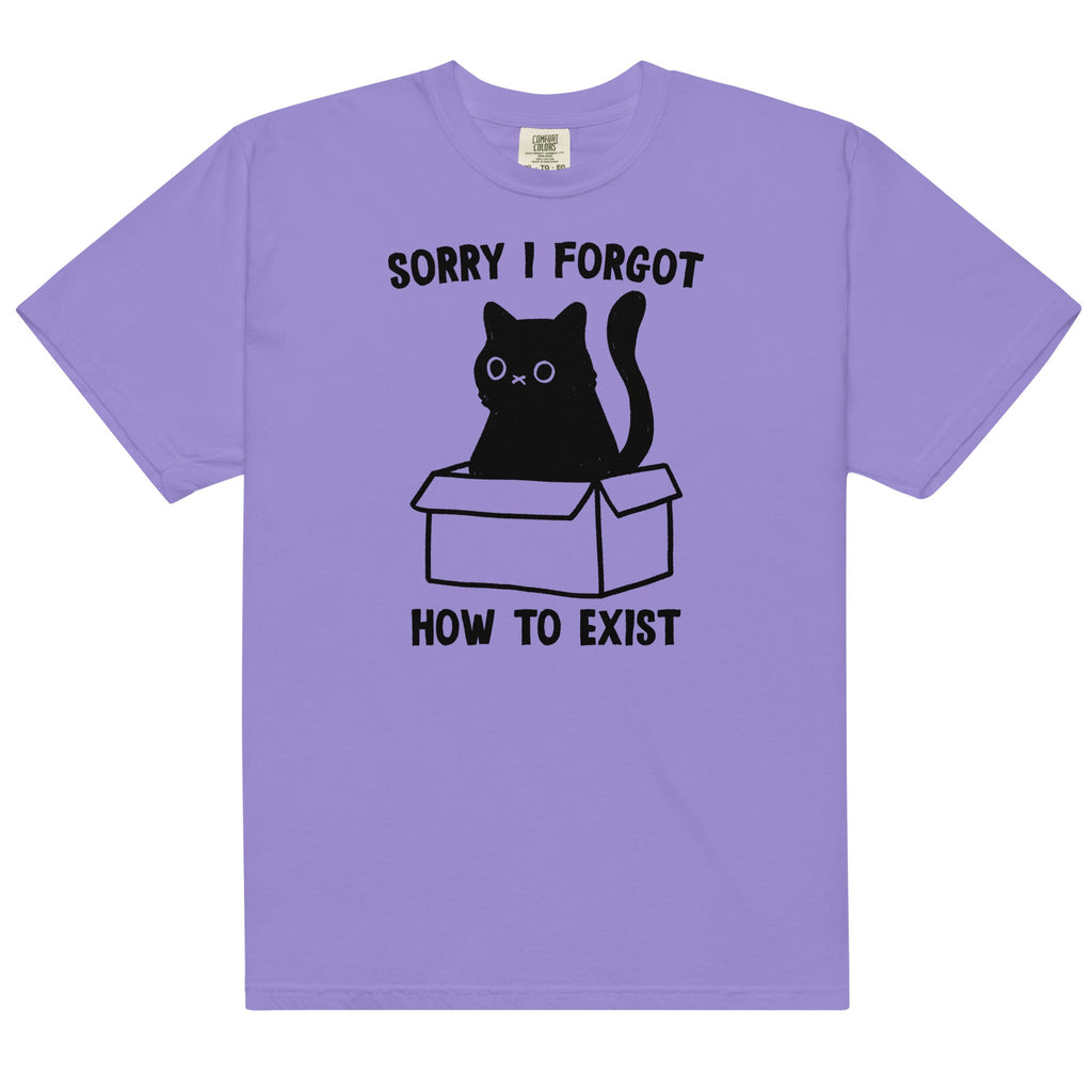 I Forgot How to Exist Unisex