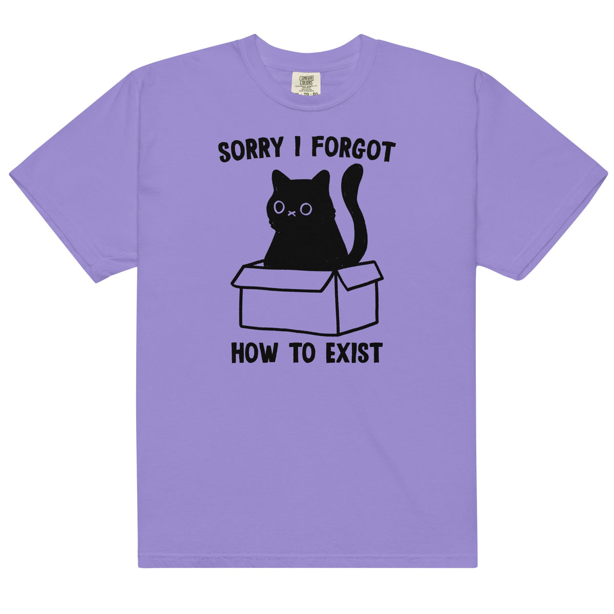 I Forgot How to Exist Unisex