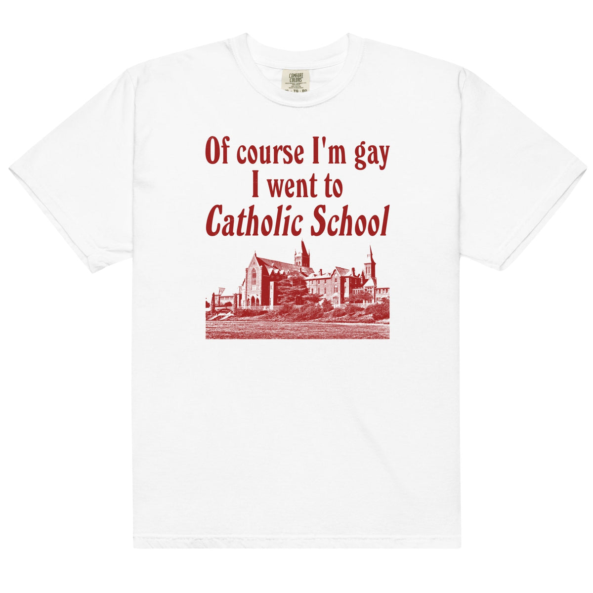 I Went to Catholic School Unisex