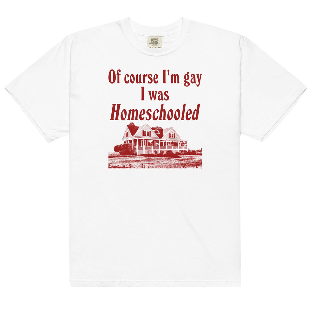 I Was Homeschooled Unisex
