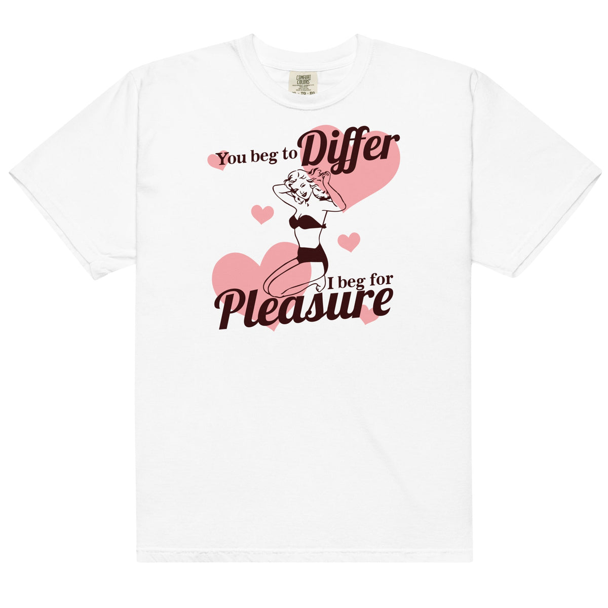 Beg for Pleasure Unisex