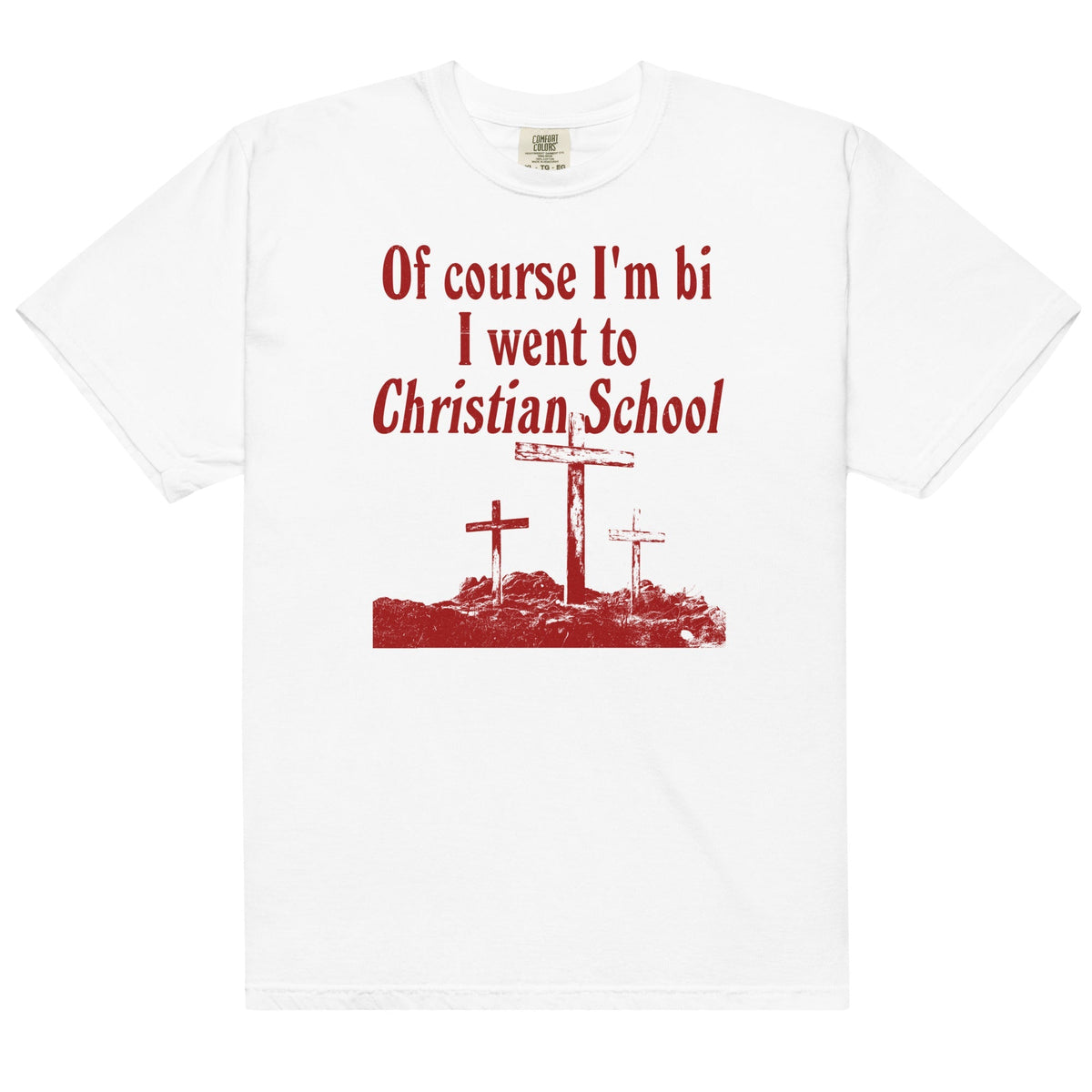 I Went to Christian School Unisex