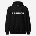 F Brunch Unisex