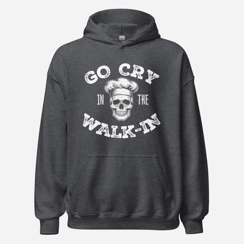 Go Cry in the Walk In Unisex