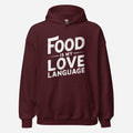 Food is my Love Language Unisex
