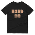 Hard No Men's Signature Tee