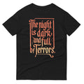 The Night Is Dark And Full Of Terrors Men's Signature Tee