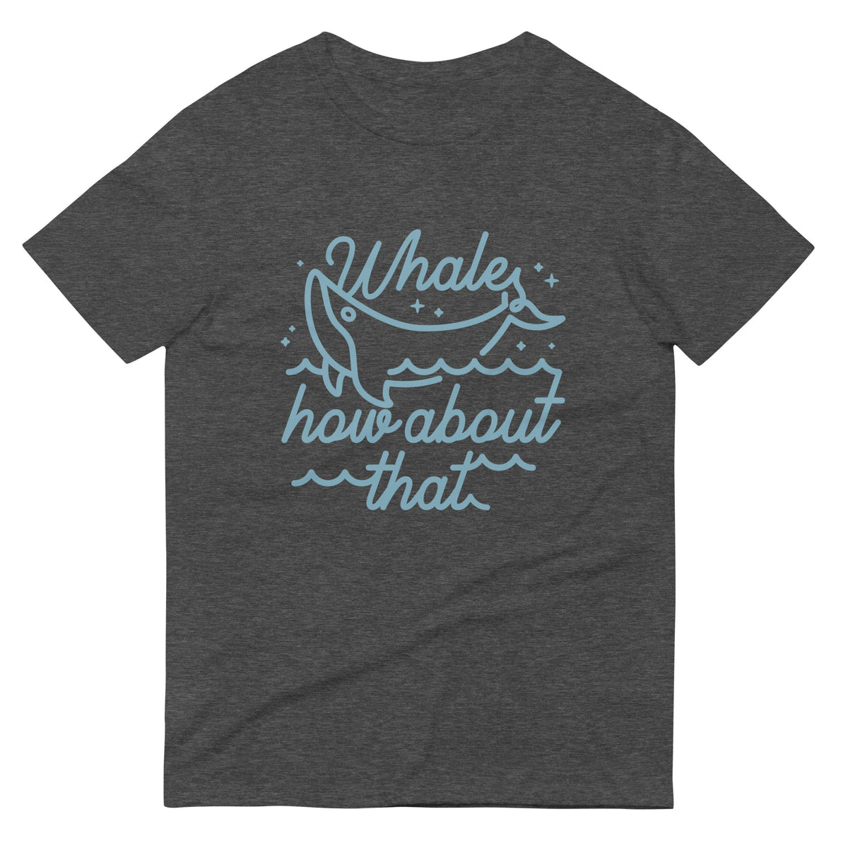 Whale How About That Men's Signature Tee