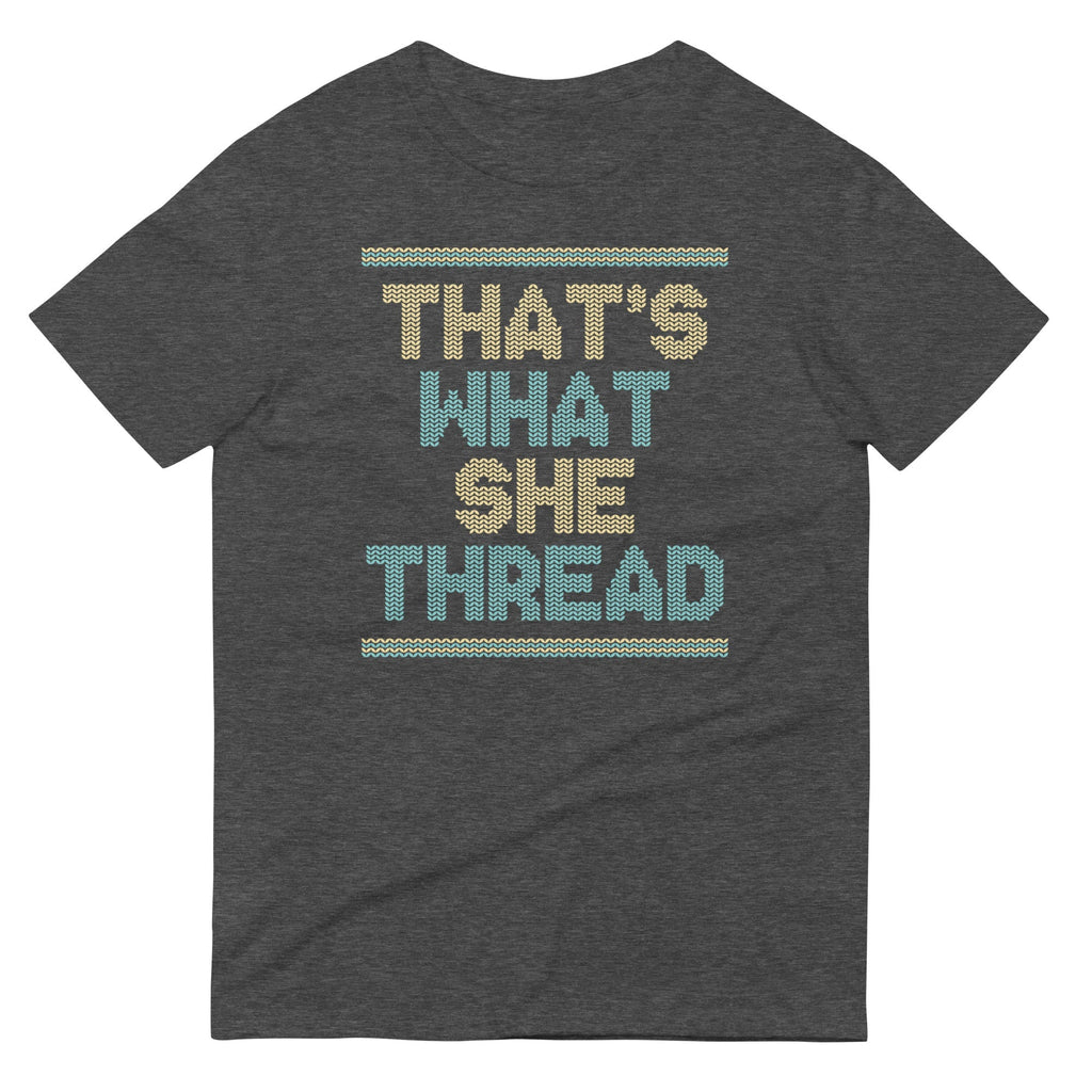 That's What She Thread Men's Signature Tee