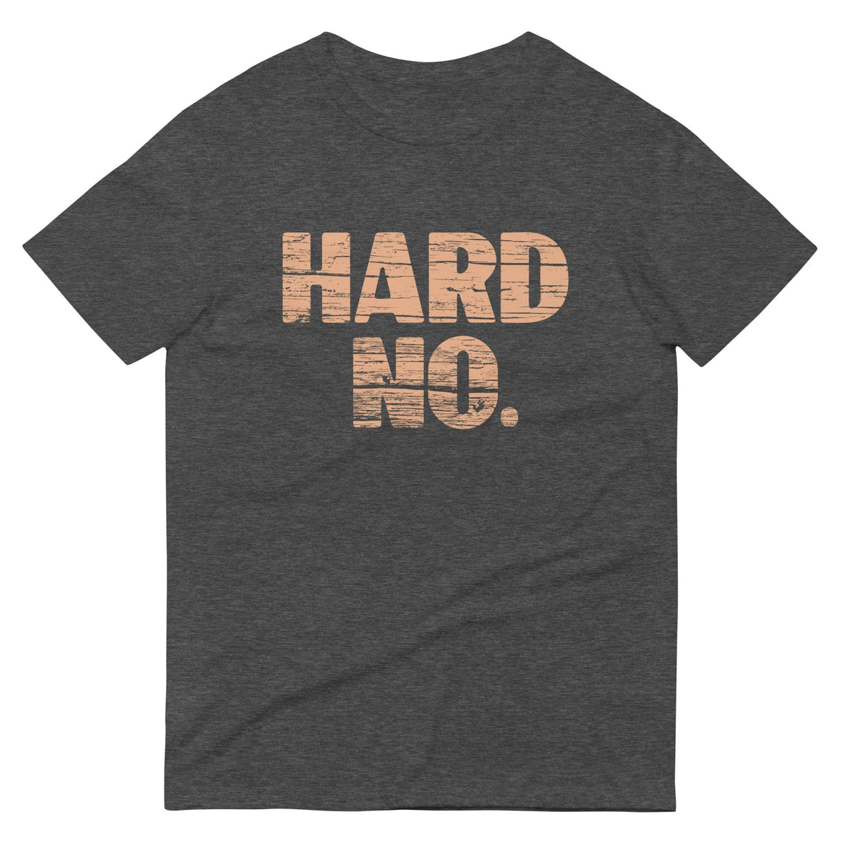 Hard No Men's Signature Tee