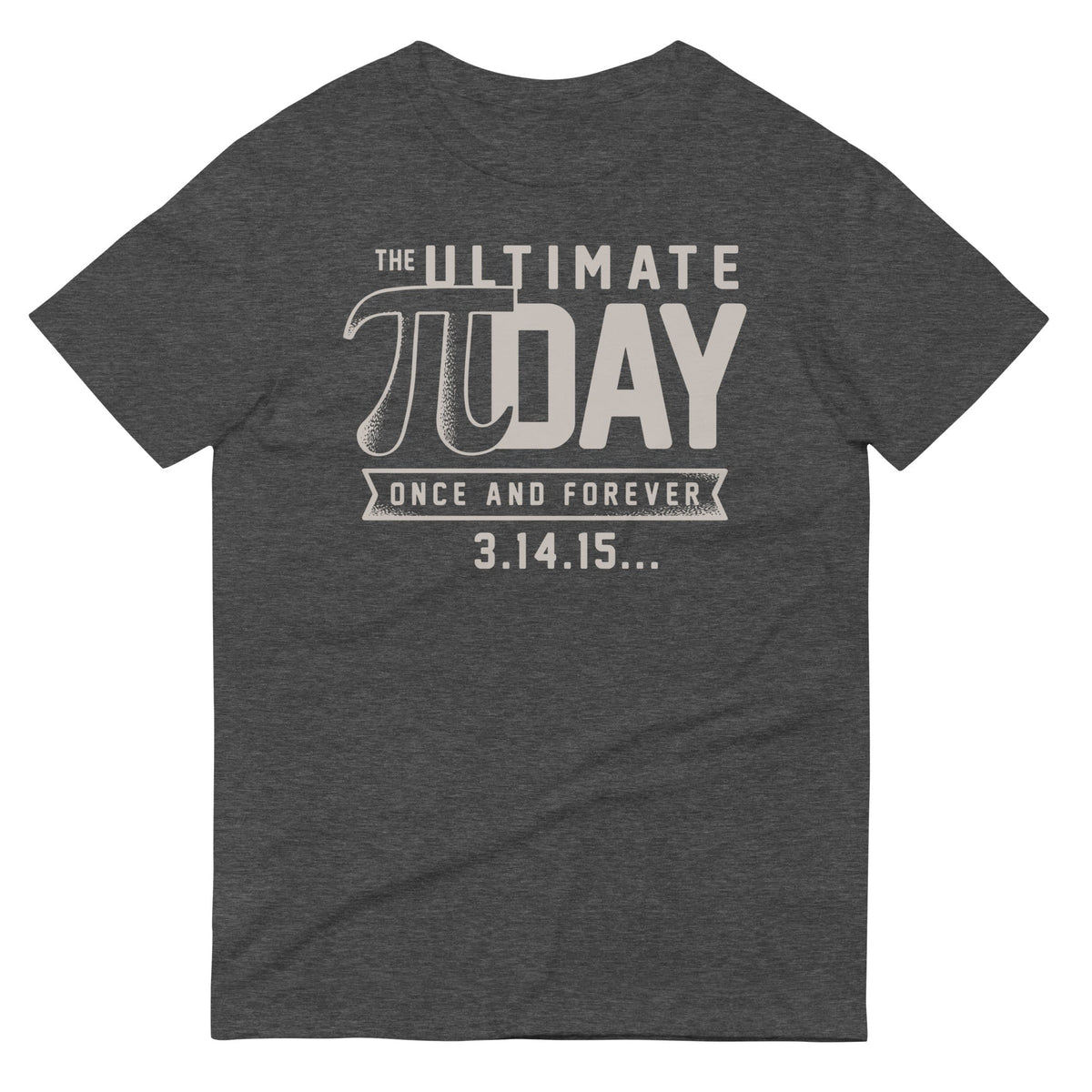 The Ultimate Pi Day Men's Signature Tee