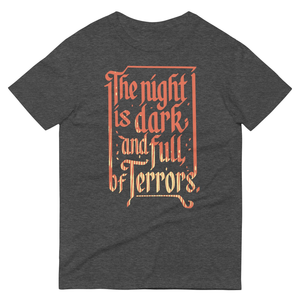The Night Is Dark And Full Of Terrors Men's Signature Tee