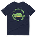 I'll Get There When I Get There Men's Signature Tee