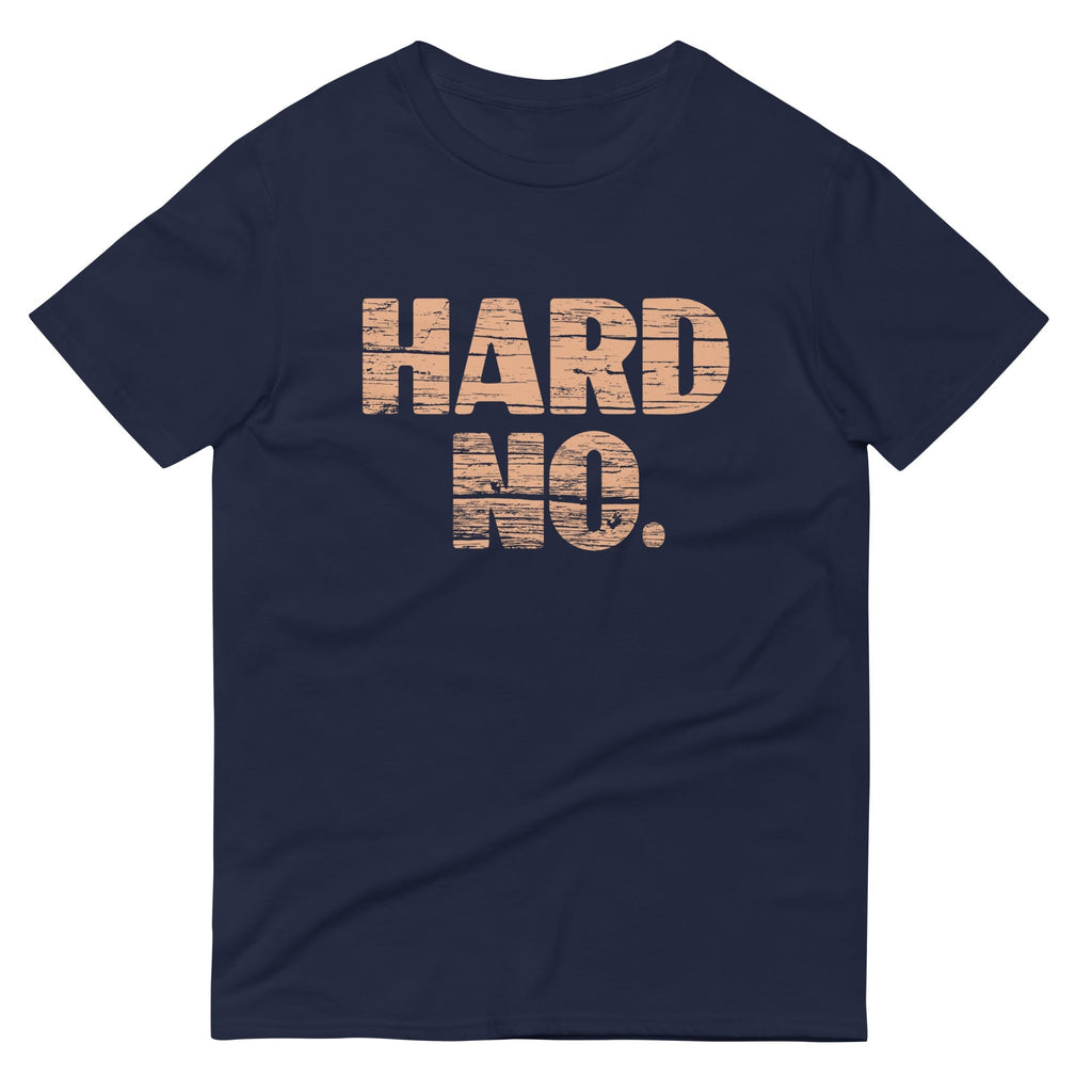 Hard No Men's Signature Tee