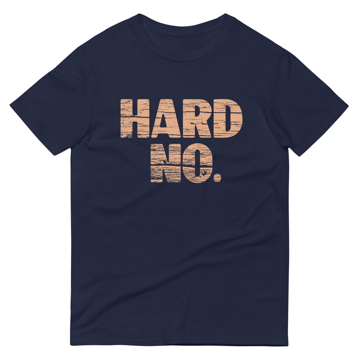 Hard No Men's Signature Tee
