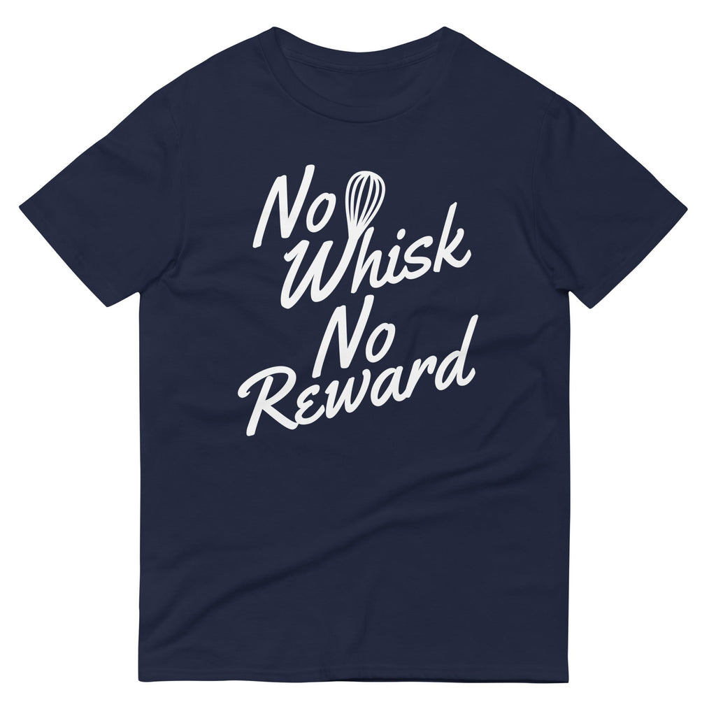 No Whisk No Reward Men's Signature Tee