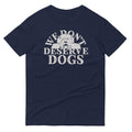 We Don't Deserve Dogs Men's Signature Tee