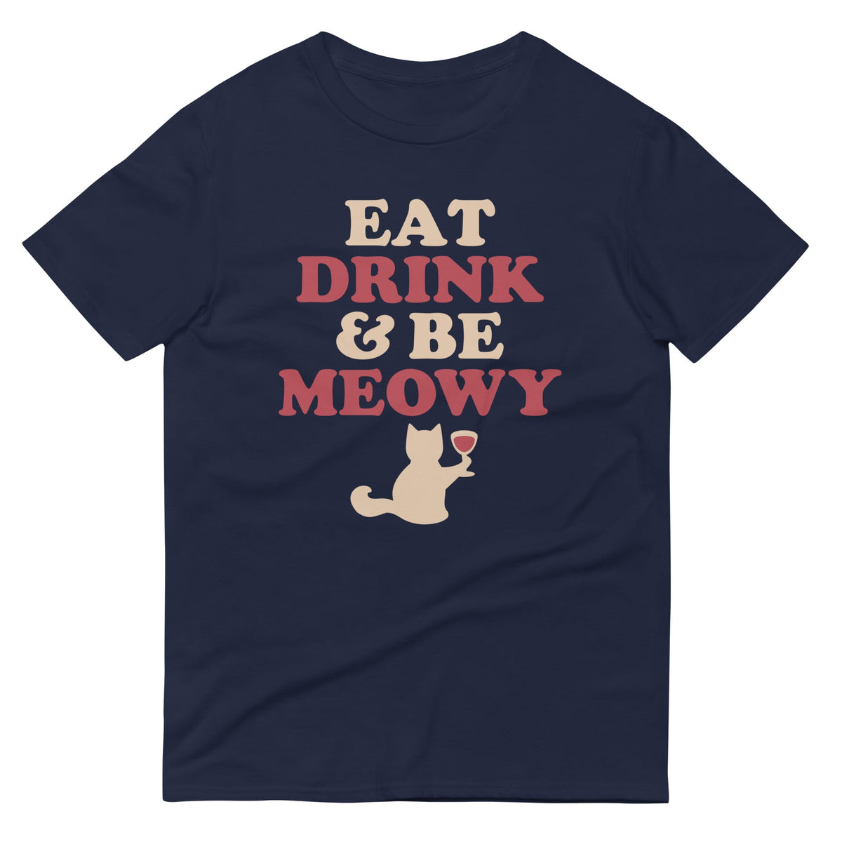 Eat Drink & Be Meowy Men's Signature Tee
