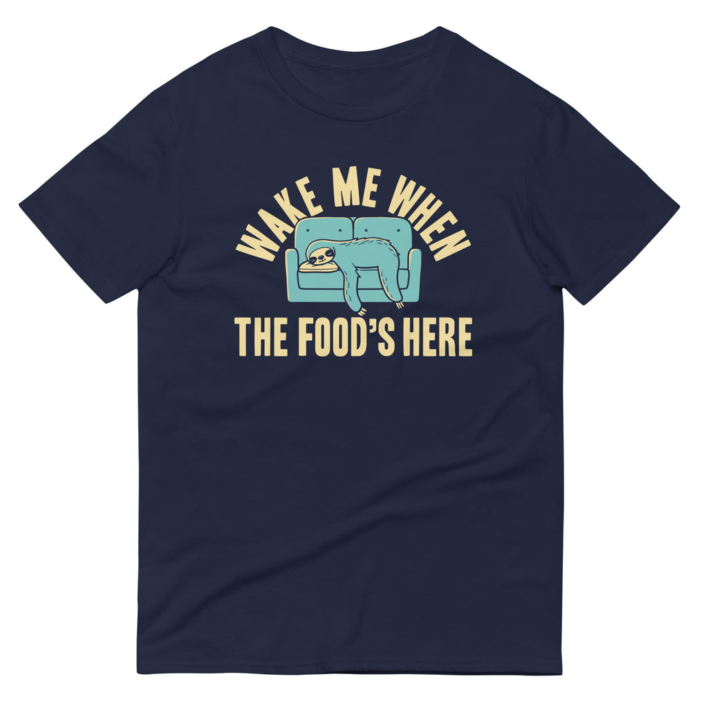 Wake Me When The Food's Here Men's Signature Tee