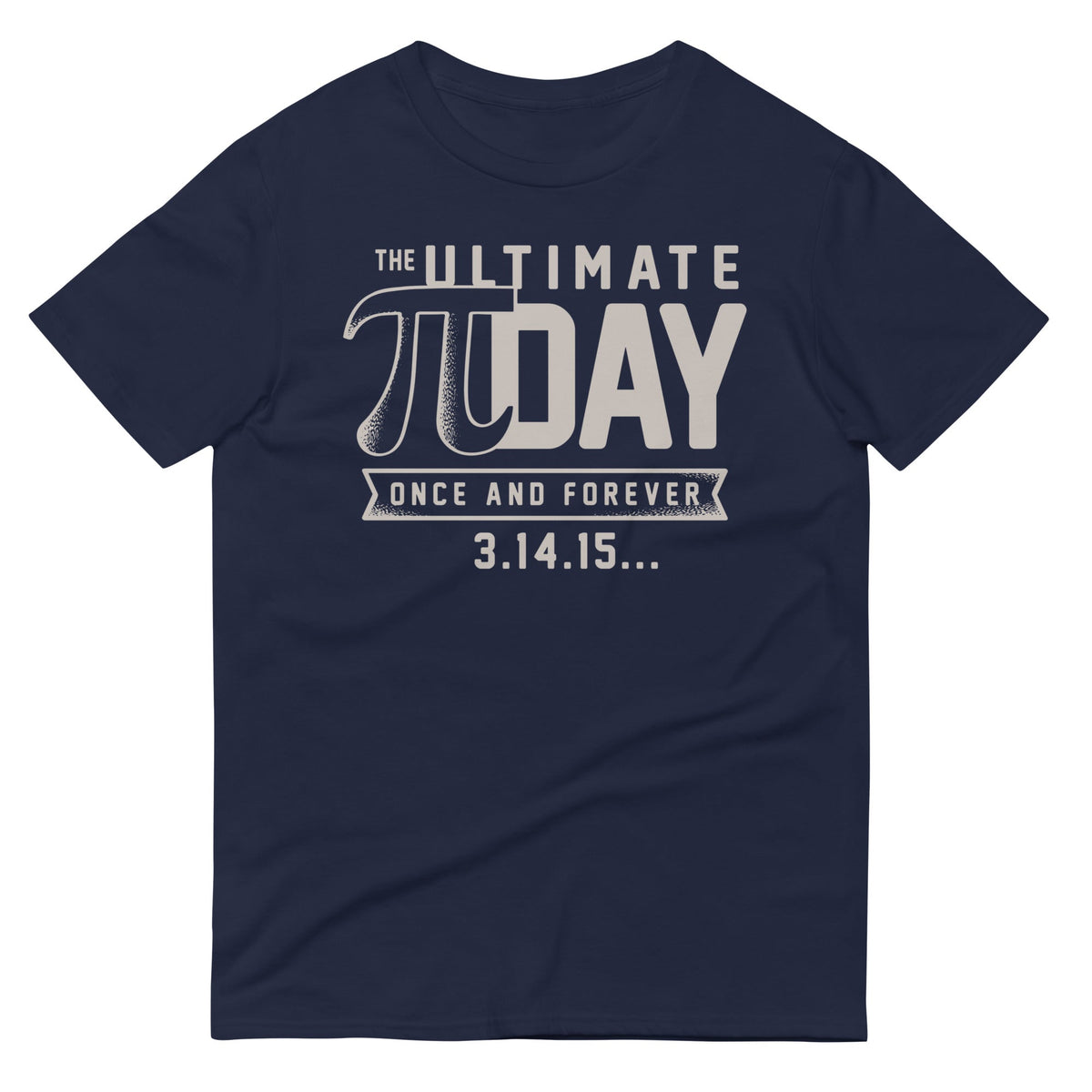 The Ultimate Pi Day Men's Signature Tee